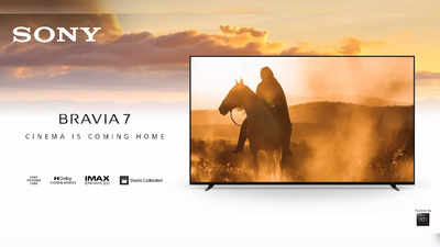 Sony launches BRAVIA 7 series TVs in India: Price, features and more