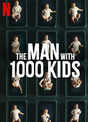 The Man With 1000 Kids