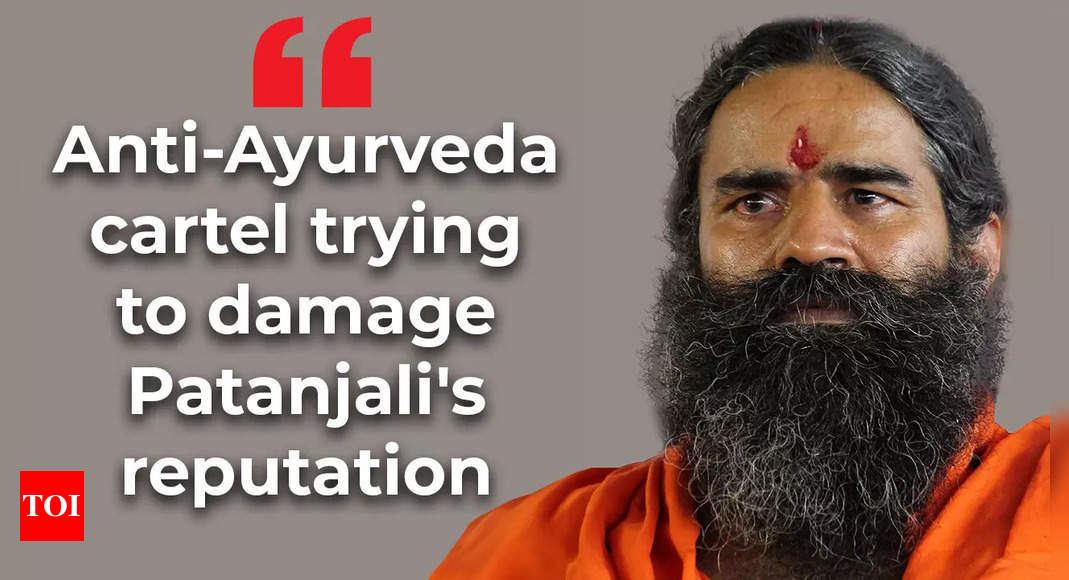 Baba Ramdev claims anti-Ayurveda cartel targeting Patanjali