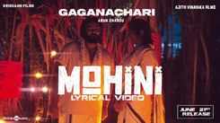 Gaganachari | Song - Mohini