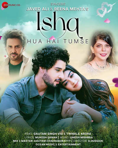 Ishq Hua Hai Tumse: A soulful ballad by Javed Ali and Reena Mehta