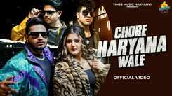 Watch The Music Video Of The Latest Haryanvi Song Chore Haryana Wale Sung By Ankit Singh Rajput