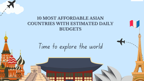 10 most affordable Asian countries with estimated daily budgets