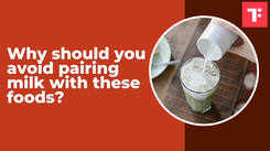 Why should you avoid pairing milk with these foods?