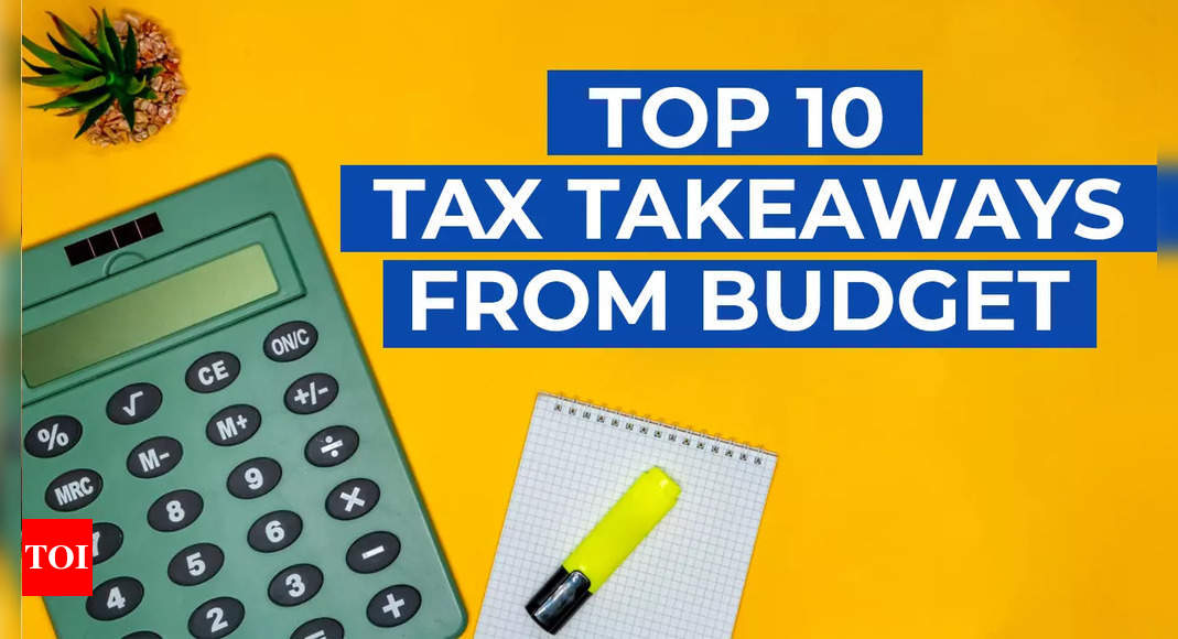 Budget 2024 takeaways: What are the top 10 income tax relief, capital gains tax changes? Here’s a list – Times of India