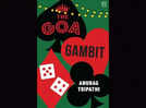 Rolling the dice and uncovering the double game of casinos in 'Goa Gambits'