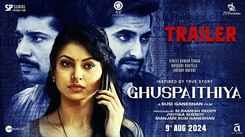 Ghuspaithiya - Official Trailer