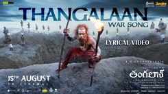 Thangalaan | Telugu Song - Thangalaan War (Lyrical)