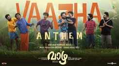 Vaazha | Song - Vaazha Anthem