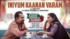 Adios Amigo | Song - Iniyum Kaanan Varam (Lyrical)