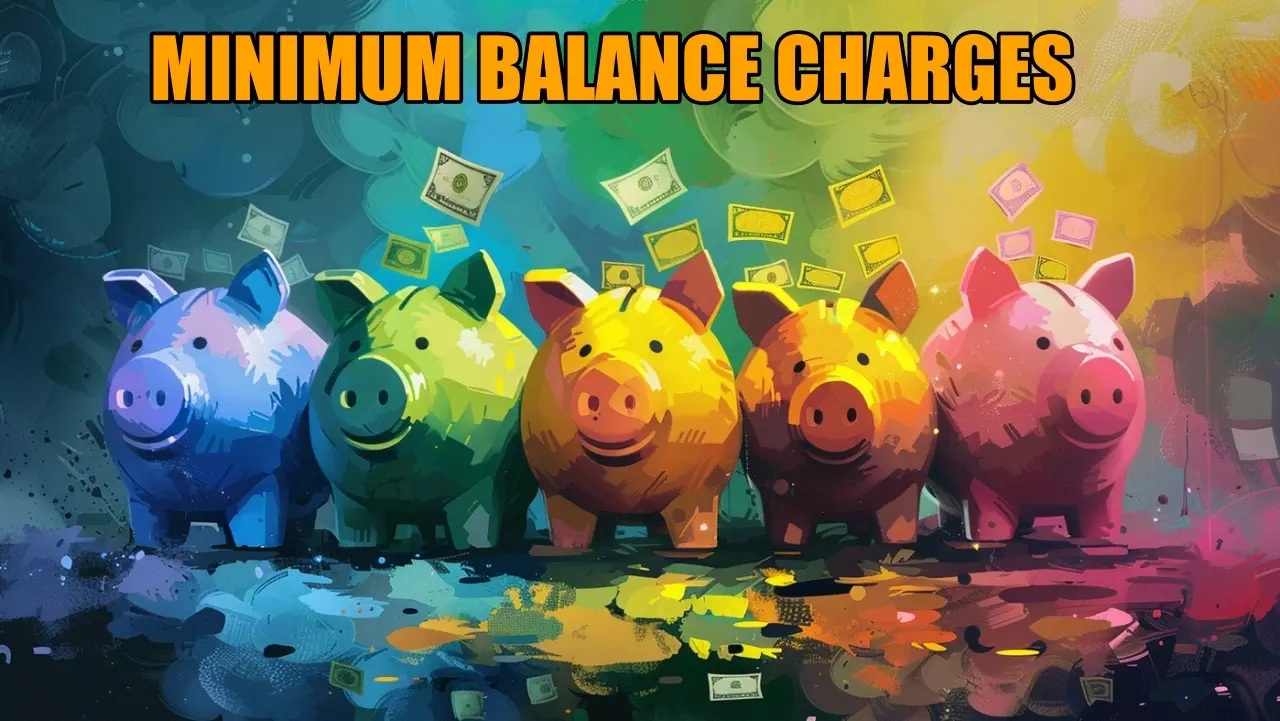 What are the minimum balance charges of savings account? HDFC Bank vs ICICI Bank vs PNB vs SBI