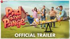 Pad Gaye Pange - Official Trailer