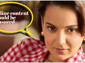 Kangana: Online content should be censored