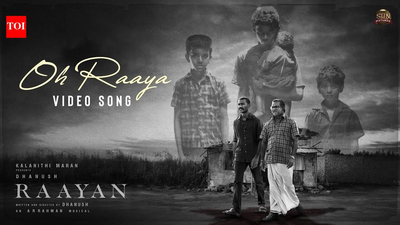 Raayan | Song - Oh Raaya