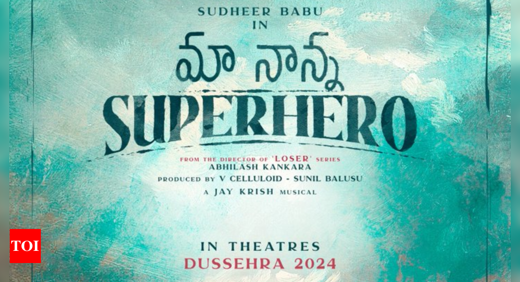 Sudheer Babu's Maa Nanna Superhero Set for Dussehra Release