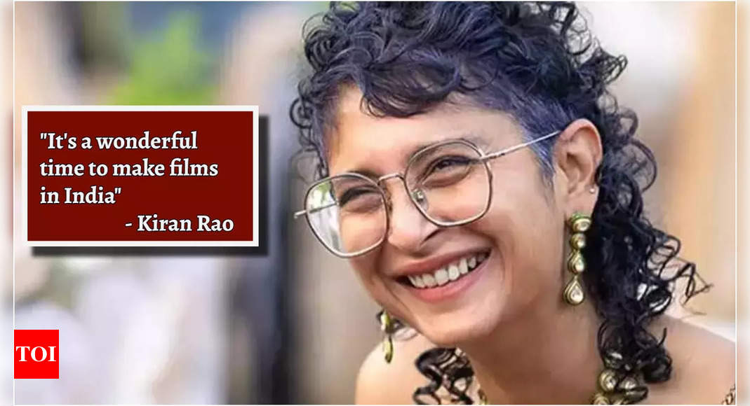 Kiran Rao: Wonderful time to make films in India