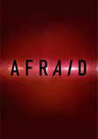 Afraid