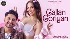 Discover The New Punjabi Music Video For Gallan Goriyan Sung By Jassie Gill Featuring Elli AvrRam