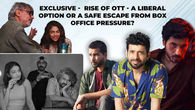 Exclusive - Rise of OTT - A liberal option or a safe escape from box office pressure?