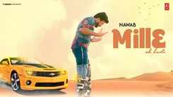 Experience The New Punjabi Music Video For Mille Oh Kuddi By Nawab