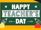 Teachers Day Cards 2024: Best greeting card images to share with your teacher on Teachers Day 2024