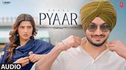 Experience The New Punjabi Music Video For Pyaar By Akaal