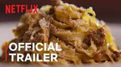 Chef's Table: Noodles Trailer - Evan Funke, Peppe Guida and Guirong Wei Starrer Chef's Table: Noodles Official Trailer