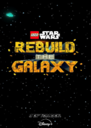 LEGO Star Wars - Rebuild the Galaxy