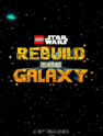 LEGO Star Wars - Rebuild the Galaxy