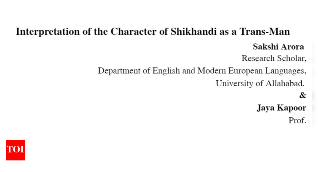 Interpretation of the character of Shikhandi as a Trans-Man - Times of ...