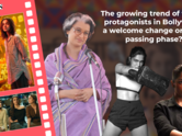 Female protagonists in Bollywood; welcome change?