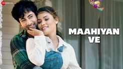 Enjoy the Hit Song Maahiyan Ve in Hindi - Watch the Music Video