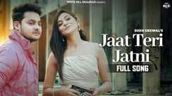 Experience The New Haryanvi Music Video For Jaat Teri Jatni By Sukh Deswal and Kanchan Nagar