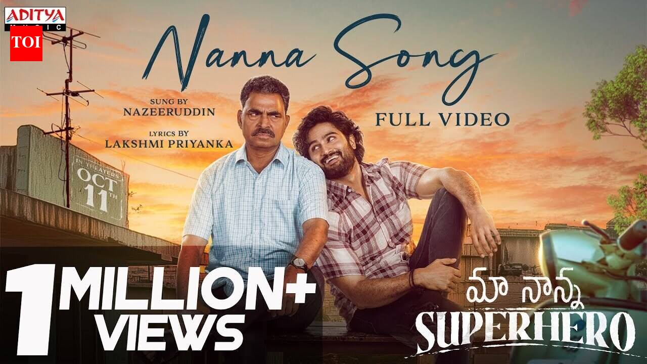 Maa Nanna Super Hero | Song - Nanna