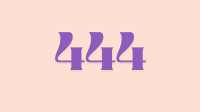 What Does Seeing 444 Mean? A Sign of Protection and Alignment