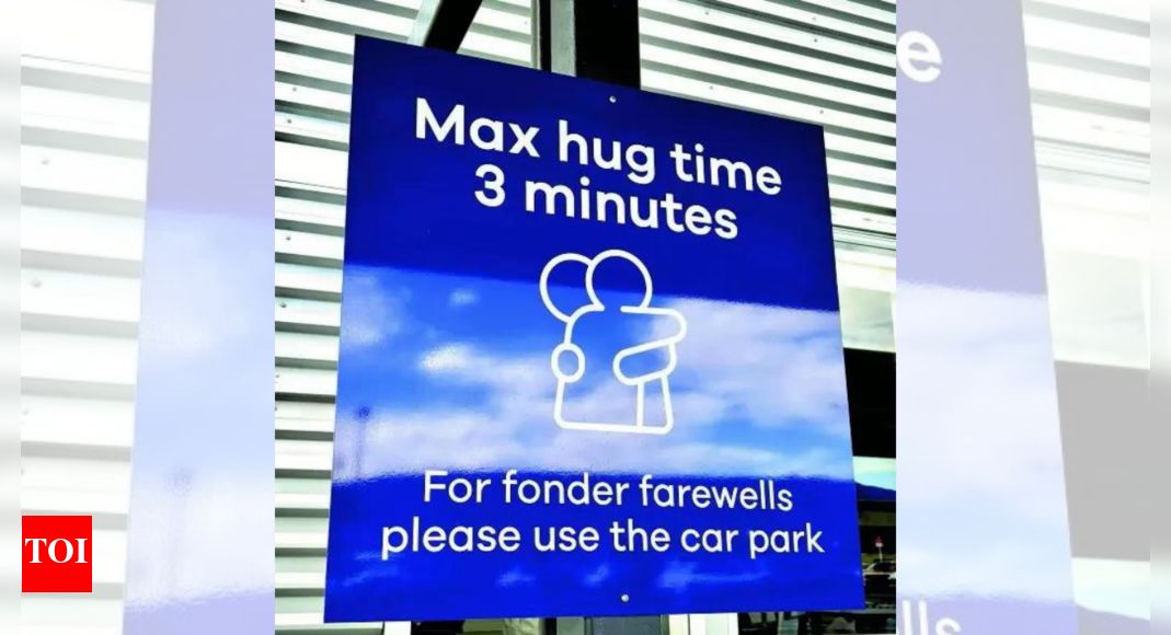 ‘3 minutes are enough’: A New Zealand airport wants you to hug goodbye faster – Times of India