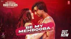 The Miranda Brothers | Song - Be My Mehbooba