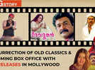 #BIGStory: Resurrection of old classics, and booming box office with re-releases in Mollywood