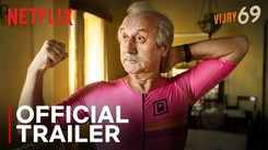 'Vijay 69' Trailer: Anupam Kher and Chunky Panday starrer 'Vijay 69' Official Trailer