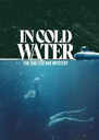 In Cold Water: The Shelter Bay Mystery