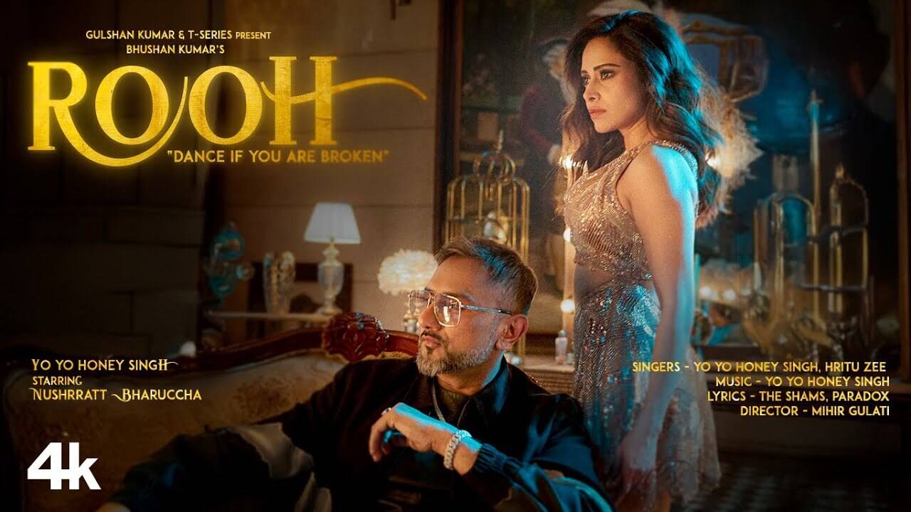Enjoy The New Hindi Music Video For Rooh By Yo Yo Honey Singh and Hritu  Zee
