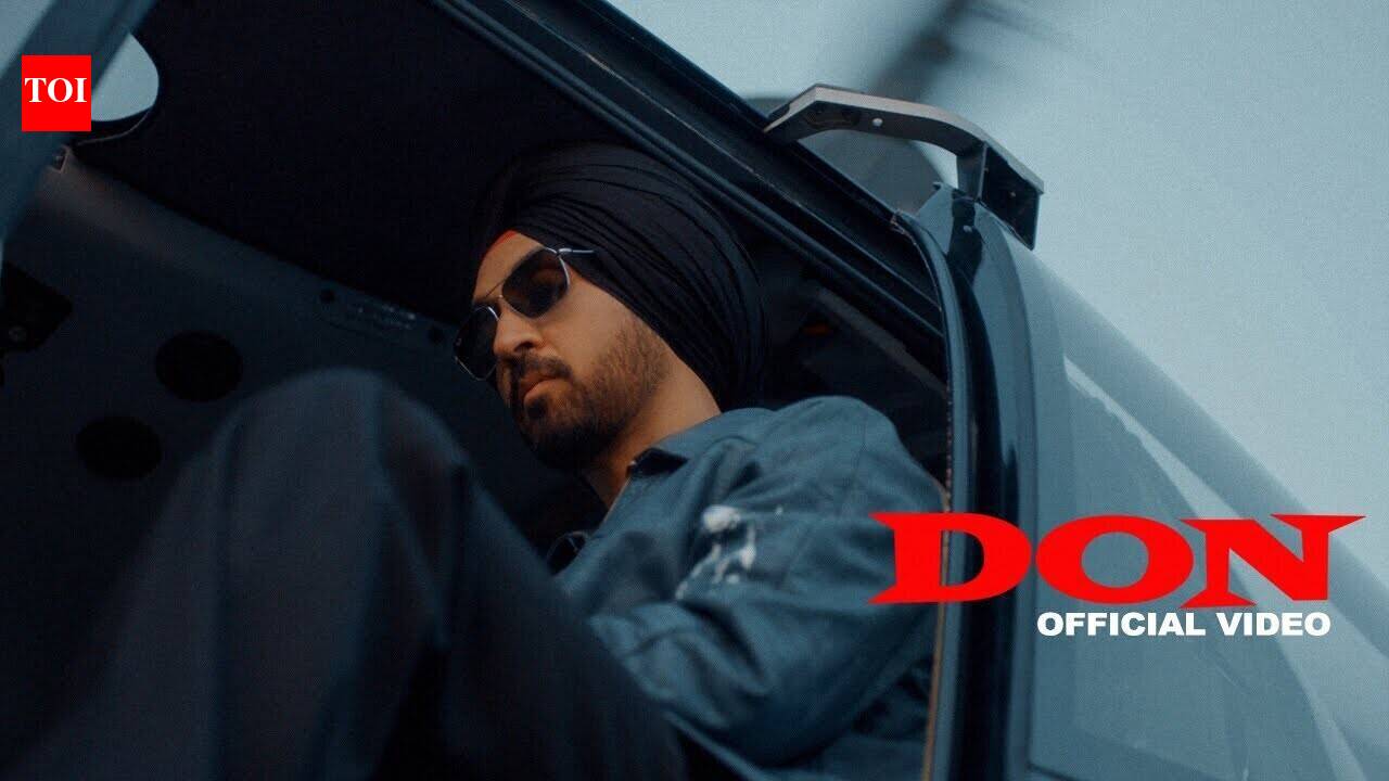 Enjoy The New Punjabi Music Video For 'Don' By Diljit Dosanjh