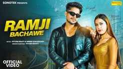 Experience The New Haryanvi Music Video Ramji Bachawe By Piyush Bhati