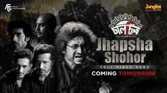 Chaalchitro | Song - Jhapsha Shohor (Teaser)