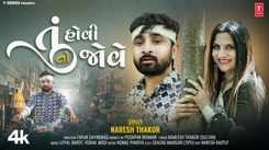 Experience The New Gujarati Music Video Tu Hovi To Jove By Naresh Thakor