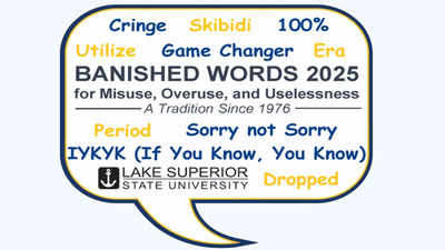 From ‘Cringe’ to ‘100%’: Lake Superior State, a US University, Reveals 2025 Banished Words