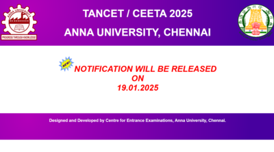 TANCET 2025 notification expected on Jan 19 at tancet.annauniv.edu: Check registration details, exam pattern and more – Times of India