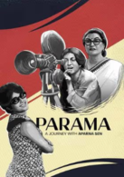  Parama: A Journey with Aparna Sen 