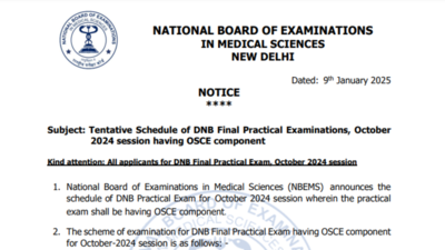 NBEMS releases tentative schedule for DNF final practical exam for October 2024 session with OSCE component | – Times of India