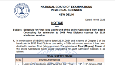 NBEMS DNB Post-Diploma Mop-Up Round Counselling 2024 schedule released, choice filling begins today